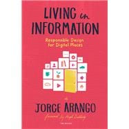 Living in Information