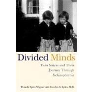 Divided Minds Twin Sisters and Their Journey Through Schizophrenia