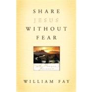 Share Jesus Without Fear Journal A Prayer Journal