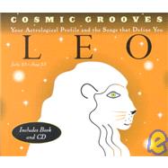 Cosmic Grooves-Leo Your Astrological Profile and the Songs that Define You