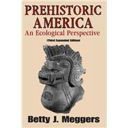 Prehistoric America: An Ecological Perspective