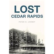 Lost Cedar Rapids