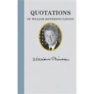 Quotations of William Jefferson Clinton