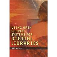 Using Open Source Systems for Digital Libraries