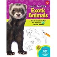 Learn to Draw Exotic Animals Step-by-step instructions for more than 25 unusual animals