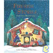 Fireside Stories : Tales for a Winter's Eve