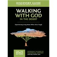 Walking With God in the Desert