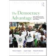 The Democracy Advantage: How Democracies Promote Prosperity and Peace