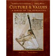 Culture and Values A Survey of the Humanities, Volume I (with Resource Center Printed Access Card)