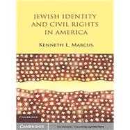 Jewish Identity and Civil Rights in America