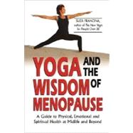 Yoga and the Wisdom of Menopause