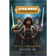 Star Wars: The High Republic Out of the Shadows