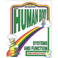 The Human Body Systems and Function