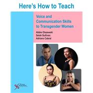 Here's How to Teach Voice and Communication Skills to Transgender Women