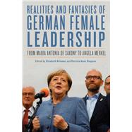 Realities and Fantasies of German Female Leadership