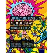 Charney and Nestler's Neurobiology of Mental Illness