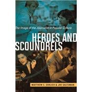 Heroes and Scoundrels