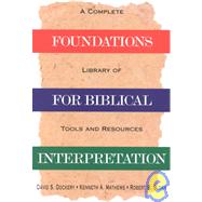 Foundations for Biblical Interpretation