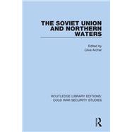 The Soviet Union and Northern Waters
