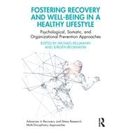 Fostering Recovery and Well-being in a Healthy Lifestyle