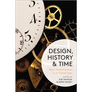 Design, History and Time