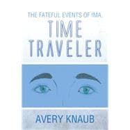 The Fateful Events of Ima, Time Traveler