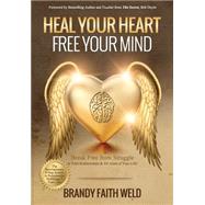 Heal Your Heart Free Your Mind