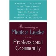 Becoming a Mentor Leader in a Professional Community