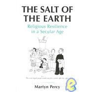 The Salt of the Earth: Religious Resilience in a Secular Age