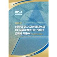 Guide Du Corpus Connaissances En Management De Project Guide Pmbok