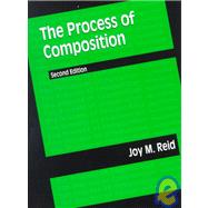 Process of Composition, The, Reid Academic Writing