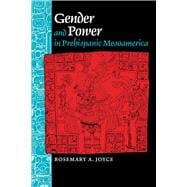 Gender and Power in Prehispanic Mesoamerica,9780292740655