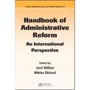 Handbook of Administrative Reform: An International Perspective