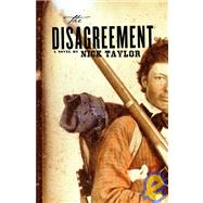 The Disagreement; A Novel