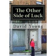 The Other Side of Luck