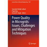 Power Quality in Microgrids: Issues, Challenges and Mitigation Techniques