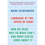 Language at the Speed of Sight