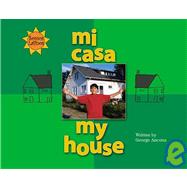 Mi Casa / My House