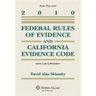 Federal Rules of Evidence and California Evidence Code: With Case Supplement