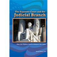 The Supreme Court and the Judicial Branch