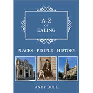 A-Z of Ealing Places-People-History
