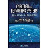 Embedded and Networking Systems: Design, Software, and Implementation