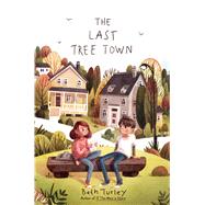 The Last Tree Town