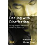 Dealing with Disaffection