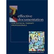 Effective Documentation for Physical Therapy Professionals