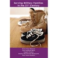 Serving Military Families in the 21st Century