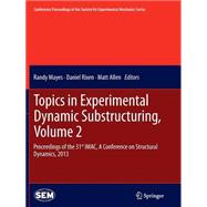 Topics in Experimental Dynamic Substructuring