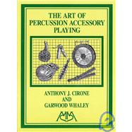 Art of Percussion Accessory Playing
