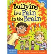 Bullying Is a Pain in the Brain