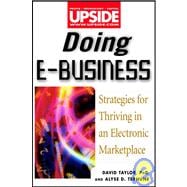 Doing E-Business : Strategies for Thriving in an Electronic Marketplace